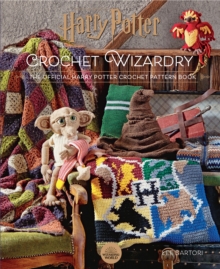 Image for Crochet wizardry  : the official Harry Potter crochet pattern book