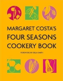 Image for Margaret Costa's four seasons cookery book