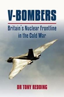 Image for V-bombers  : Britain's nuclear frontline