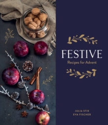 Festive: Recipes for Advent