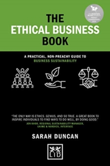 The Ethical Business Book: A practical, non-preachy guide to business sustainability