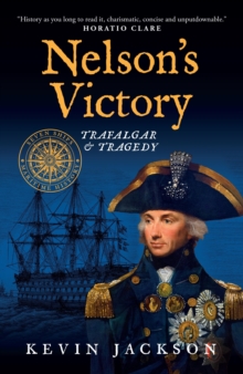 Image for Nelson's victory: Trafalgar & tragedy