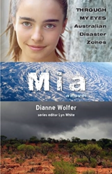 Mia: Through My Eyes – Australian Disaster Zones