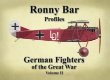 Image for Ronny Bar Profiles - German Fighters of the Great War Vol 2