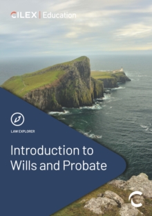 Introduction to Wills and Probate - Education, CILEX