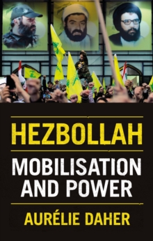 Image for Hezbollah  : mobilization and power