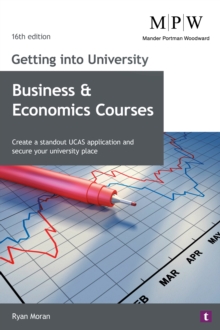 Getting into University: Business and Economics Courses - Moran, Ryan