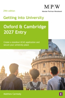 Getting into University: Oxford and Cambridge 2027 Entry - Carmody, Mat