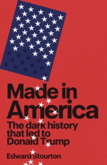 Made in America - Stourton, Edward