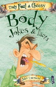 Image for Truly Foul & Cheesy Body Jokes and Facts Book