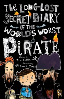 Long-Lost Secret Diary Of The World's Worst Pirate