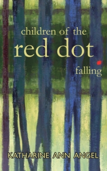 Image for Children of the red dot. Falling