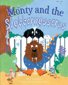 Image for Monty and the slobbernosserus