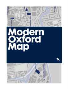 Image for Modern Oxford Map : Guide to Modern Architecture in Oxford