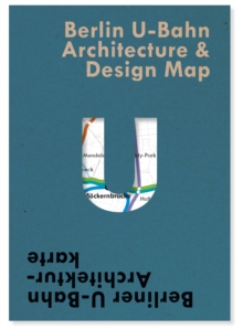 Image for Berlin U-Bahn Architecture & Design Map