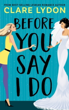 Image for Before You Say I Do