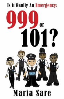 Image for 999 is it Really an Emergency? : (Difference 101 and 999)