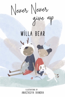 Never Never Give Up