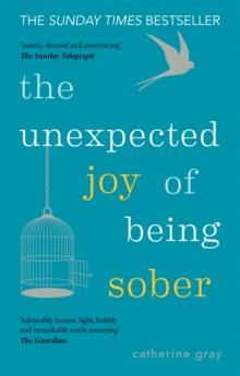 Image for The unexpected joy of being sober