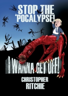 Stop The 'Pocalypse! I Wanna Get Off!