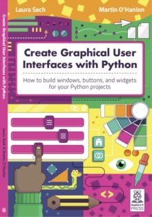 Image for Create Graphical User Interfaces with Python