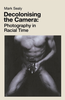 Image for Decolonising the Camera