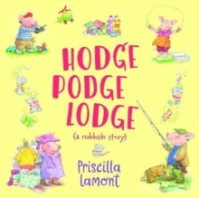 Image for Hodge Podge Lodge  : (a rubbish story)