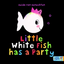 Image for Little White Fish has a party