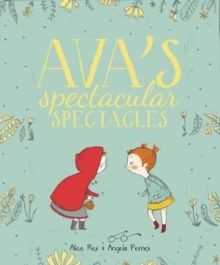 Image for Ava's spectacular spectacles