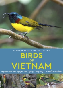 Image for A Naturalist's Guide to the Birds of Vietnam