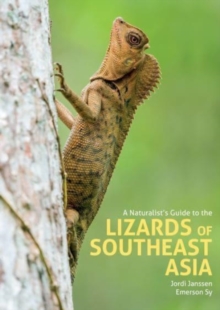 Image for A Naturalist's Guide to the Lizards of Southeast Asia