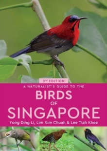 Image for A naturalist's guide to the birds of Singapore