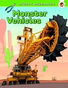 Monster Vehicles – Mighty Mechanics