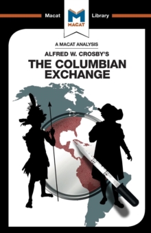 Image for An Analysis of Alfred W. Crosby's The Columbian Exchange : Biological and Cultural Consequences of 1492