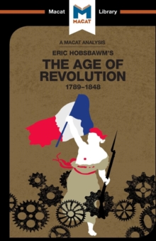 Image for An Analysis of Eric Hobsbawm's The Age Of Revolution : 1789-1848