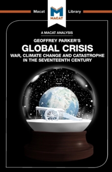 Image for An Analysis of Geoffrey Parker's Global Crisis : War, Climate Change and Catastrophe in the Seventeenth Century