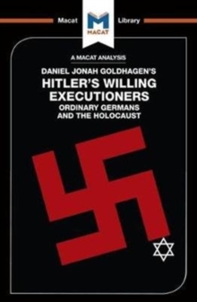 Image for An analysis of Daniel Jonah Goldhagen's Hitler's willing executioners