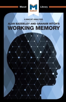 Image for An Analysis of Alan D. Baddeley and Graham Hitch's Working Memory