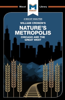 Image for An Analysis of William Cronon's Nature's Metropolis