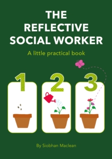 Image for The Reflective Social Worker - A little practical book