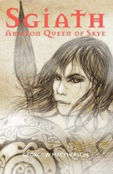 Image for Sgiath  : Amazon Queen of Skye