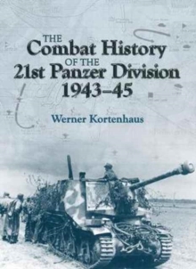 Image for The Combat History of 21st Panzer Division 1943-45