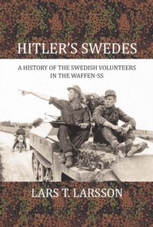 Image for Hitler's Swedes: a history of the Swedish volunteers in the Waffen-SS