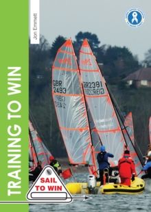 Training to Win: Training Exercises for Solo Boats, Groups and Those with a Coach