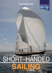 Short-handed Sailing – Second edition: Sailing solo or short-handed