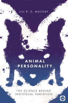 Image for Animal Personality : The Science Behind Individual Variation