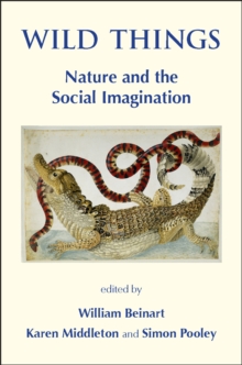 Image for Wild things: nature and the social imagination