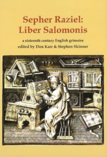 Sepher Raziel: Liber Salomonis: a sixteenth century English grimoire