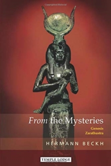 From the Mysteries: Genesis – Zarathustra
