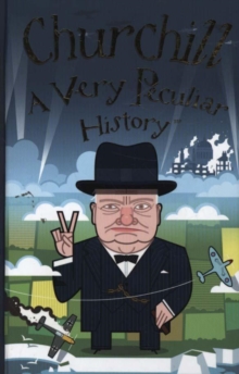 Churchill, A Very Peculiar History